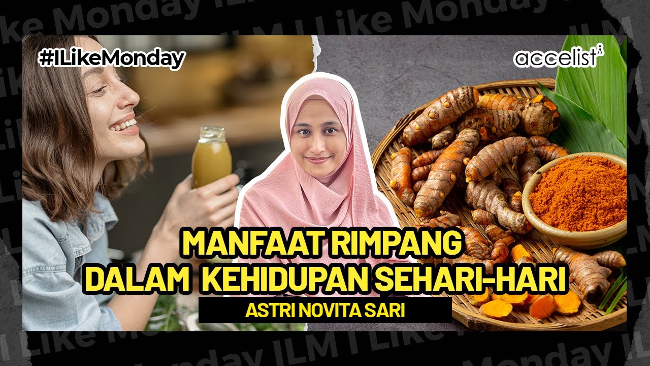 ILM | MANFAAT RIMPANG DALAM KEHIDUPAN SEHARI HARI - YouTube