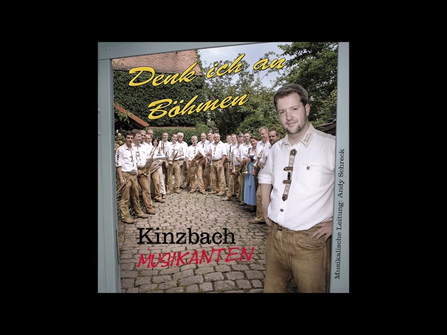 Kinzbach Musikanten - Am Ende wird doch alles gut
