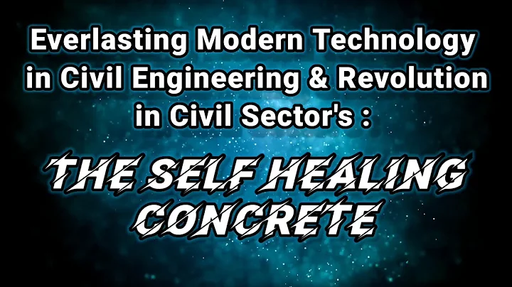 Fact Eevee -  Introducing Revolutionary Civil Engineering Technique (The Self healing concrete).....