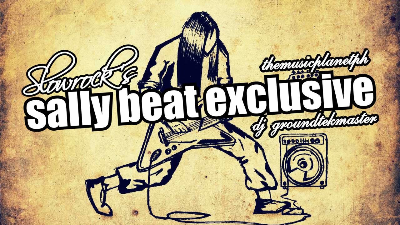 slowrock's sally beat exclusive (dj groundtekmaster)