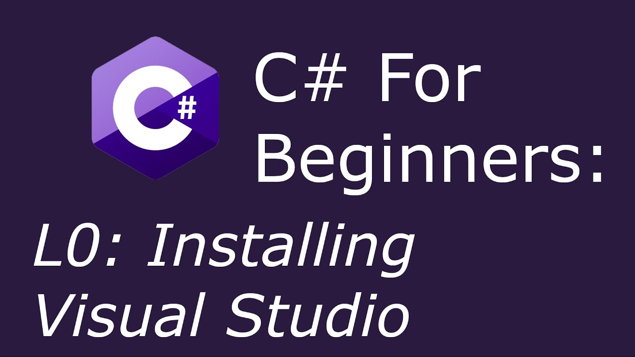C# for beginners L0: Installing Visual Studio 2019 - YouTube