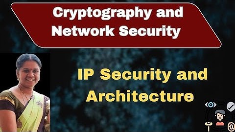 IP Security (IPSEC) Introduction and Architecture in Cryptography|| #youtube #videos #security