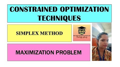 Solution of LPP using Simplex Method - Maximization LPP