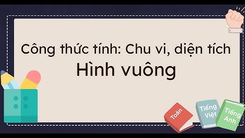 Công thức tính diện tích hình vuông, chu vi hình vuông - VnDoc.com