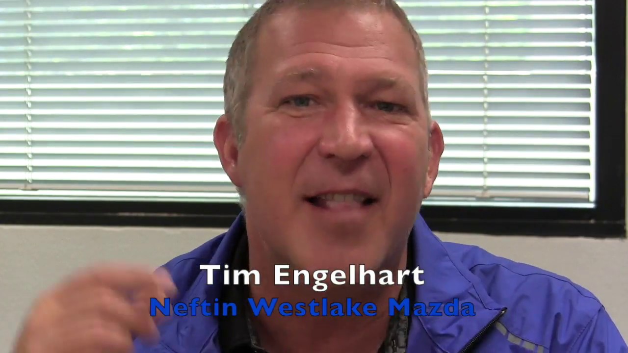 Tim Engelhart - Neftin Mazda - Thousand Oaks, CA