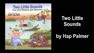 Two Little Sounds - Hap Palmer - Two Little Sounds