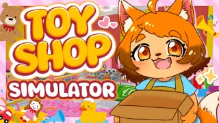 【TOY SHOP】いらっしゃい！ライバル店に負けないぞ～！🧸🔥【SIMULATOR】