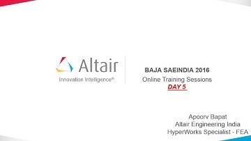 SAEINDIA BAJA 2016: Online Training Session Day 5