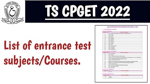 Ts Cpget 2022 List of entrance test subjects/Courses ||TS CPGET 2022 Courses.
