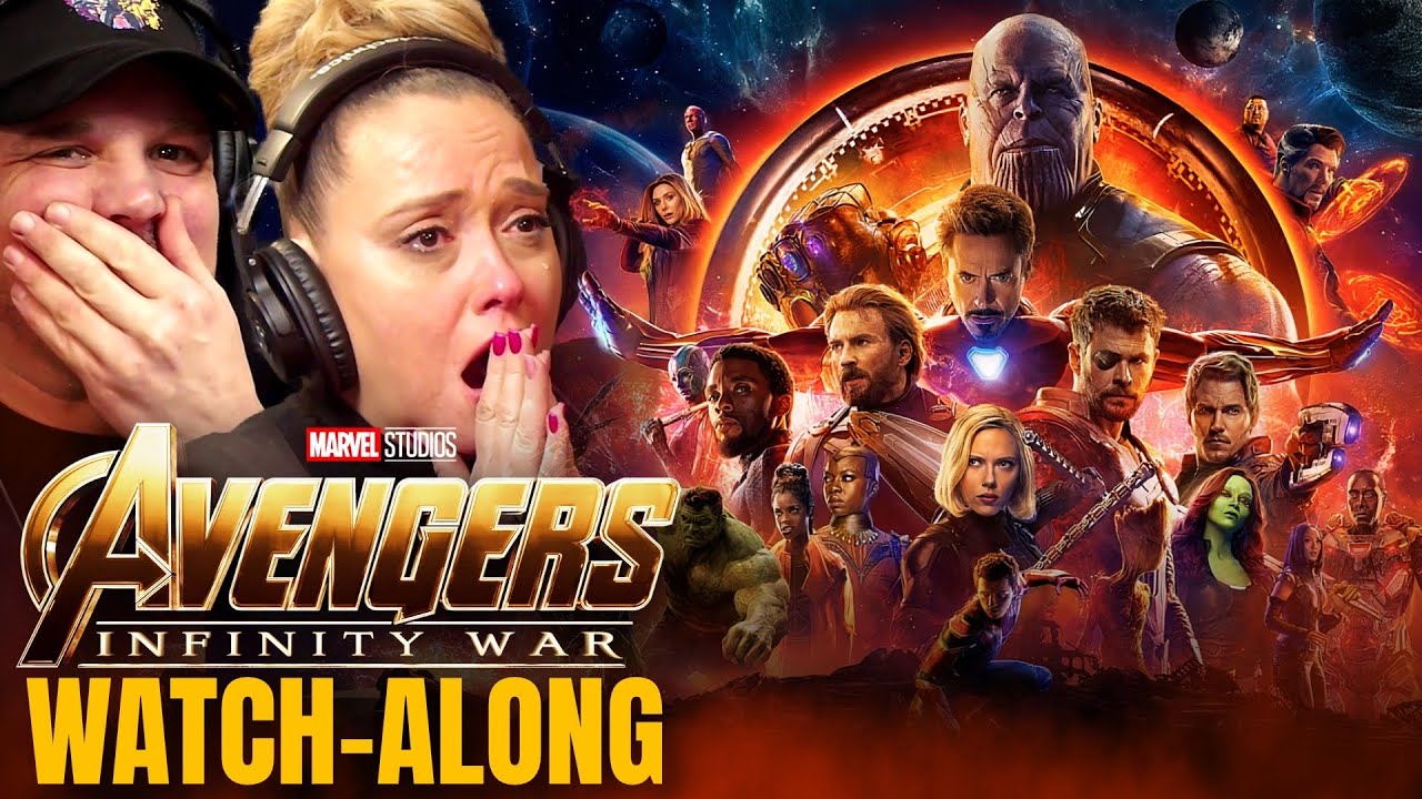 AVENGERS: INFINITY WAR (2018) WATCHALONG FOR MEMBERS! (NOT EDITED)