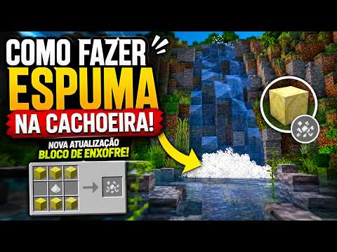 NOVO EFEITO DE ESPUMA NAS CACHOEIRAS DO MINECRAFT! COMO FAZER!