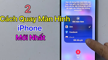 Cách quay màn hình iPhone - Quay Video Màn Hình iPhone Có Tiếng