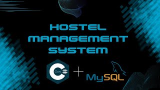 Hostel Management system using C# and MYSQL