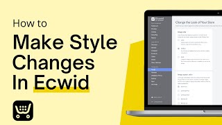 How To Make Style Changes In Ecwid 2023 | Ecwid Tutorials