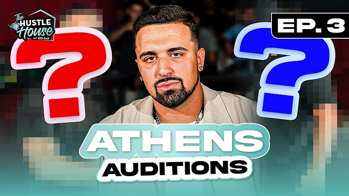 Athens Auditions (Episode 3) | Hustle House w/ Gio Kay
