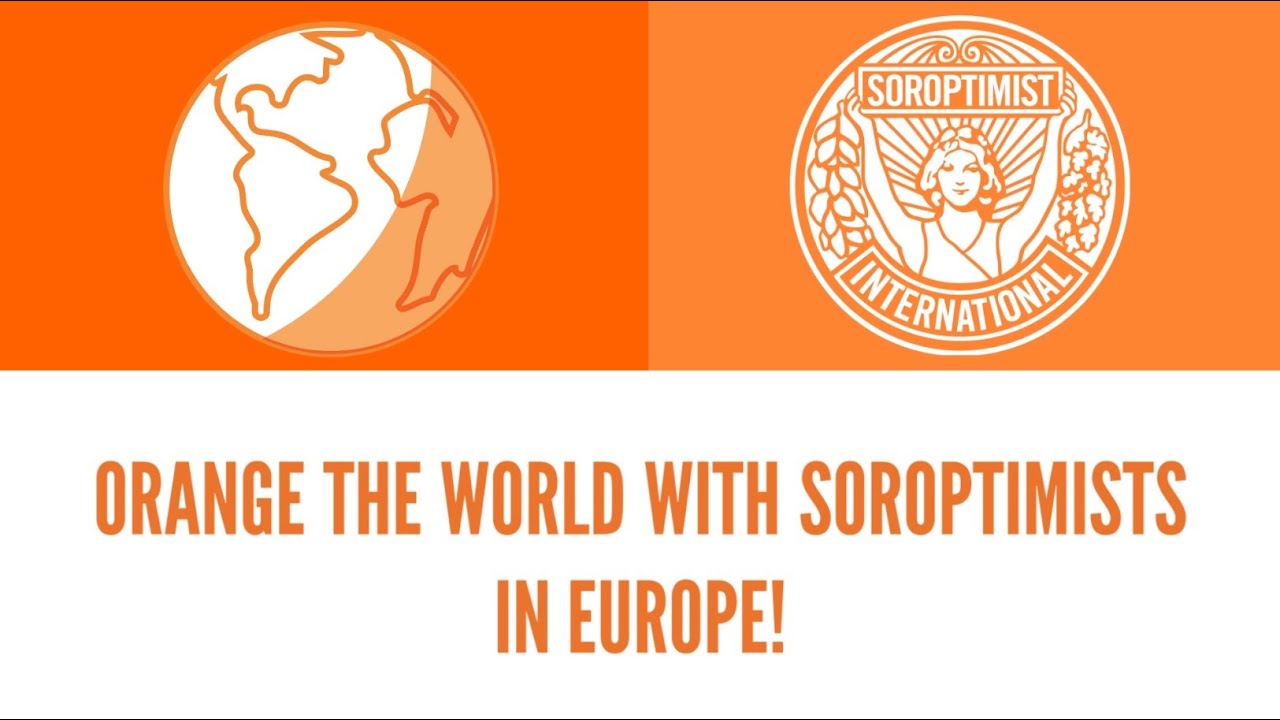 Orange the World with Soroptimists in Europe