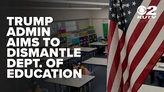 Trump Administration plans to dismantle Department of Education, report says