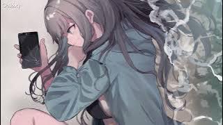 「Nightcore」→ Let Me Down Slowly (her perspective)
