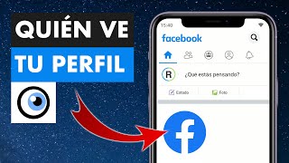 ¿SE PUEDE SABER QUÉN VISITA MI PERFIL DE FACEBOOK? QUE NO TE MIENTAN