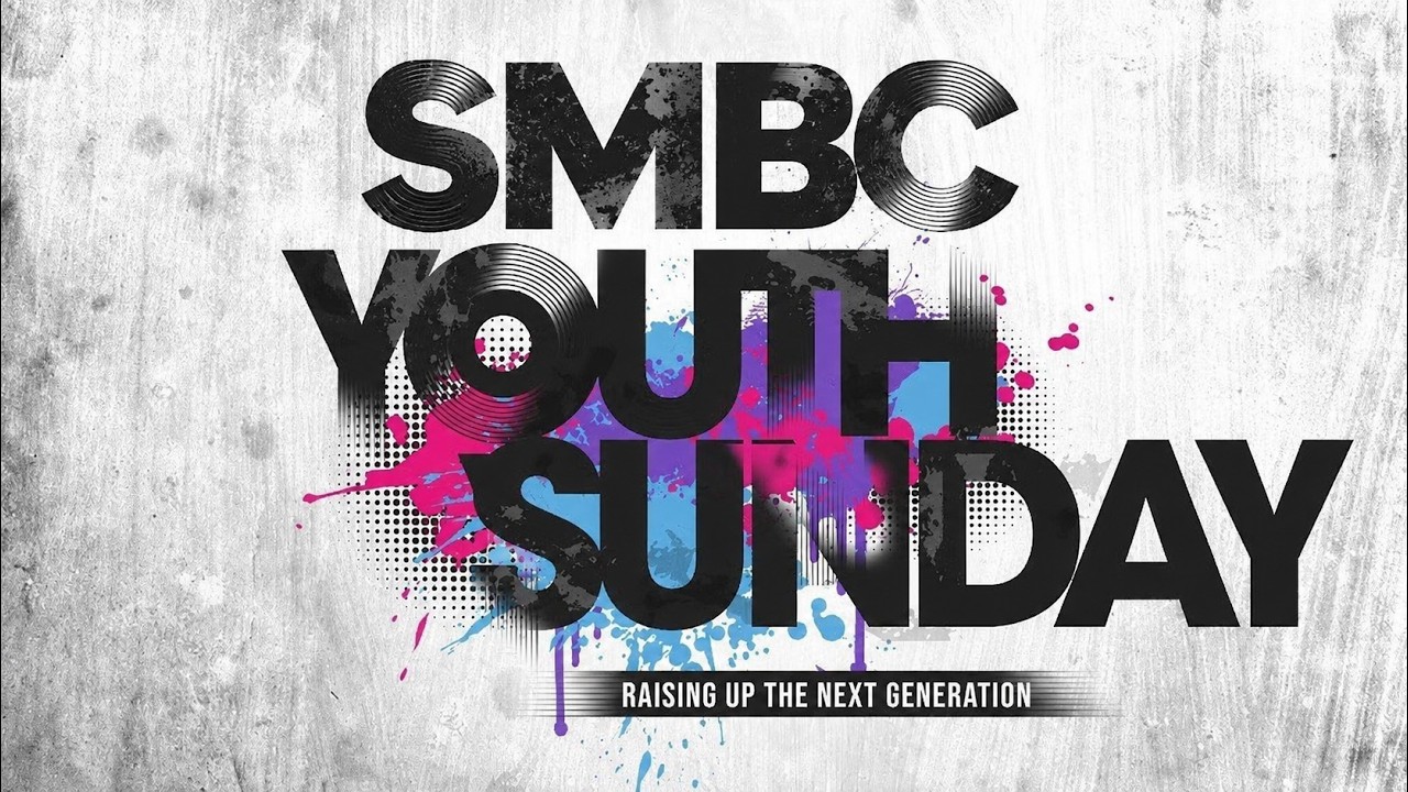 Youth Sunday - May 31st, 2026