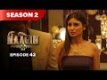 Naagin Drama Serial | Season 2 | EPISODE 42 | Best Drama 2025
