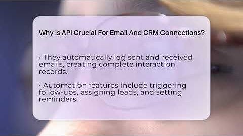 Why Is API Crucial For Email And CRM Connections? - TheEmailToolbox.com