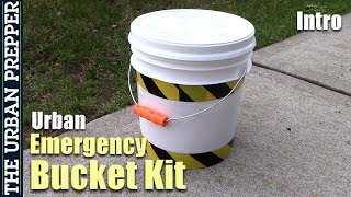 Urban Emergency 5-Gallon Bucket Kit - Intro