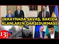 "Ukrayna xalqı küçələrdə, artıq savaş an məsələsidiri"- Fəhmin Hacıyevlə