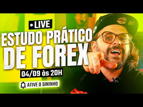 ESTUDO DE FOREX NA PRÁTICA | AO VIVO | 04/09 ÀS 20h