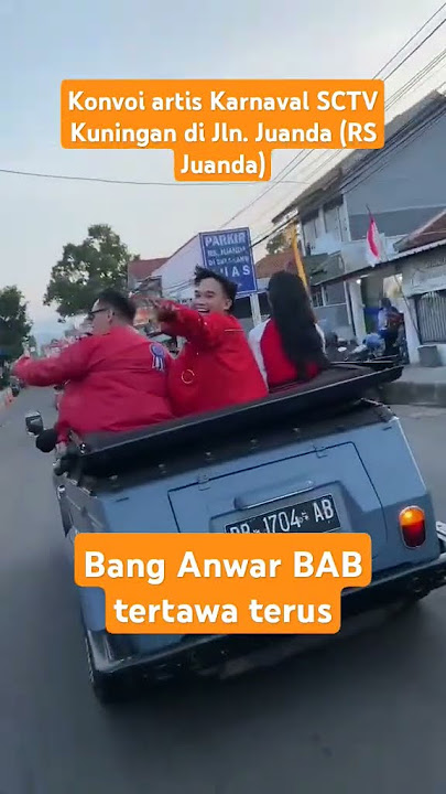 Konvoi artis Karnaval SCTV Kuningan