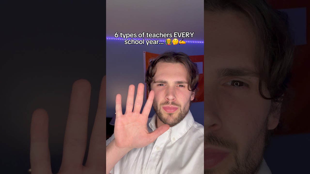 6 types of teachers EVERY school year… 👨‍🏫🤔✍️