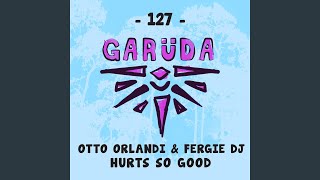 Hurts So Good (Extended Mix)