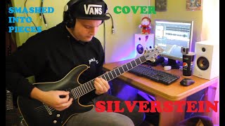 Silverstein - Smashed Into Pieces (guitar cover)