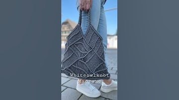 Macrame Tote Bag tutorial