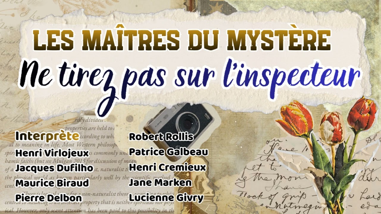 Les Maîtres du mystère - Ne tirez pas sur l'inspecteur