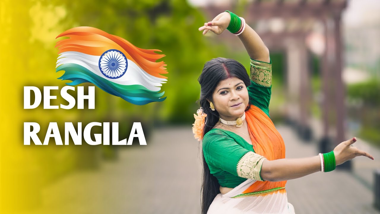 Desh Rangila | 15 August Song Dance | Independence Day Dance ...