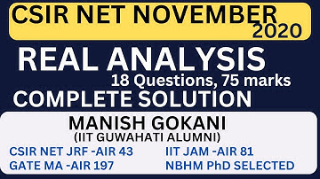 CSIR NET 26 NOV 2020 REAL ANALYSIS COMPLETE SOLUTION WITH MANISH GOKANI#csirnet #csirnetjrfnotes