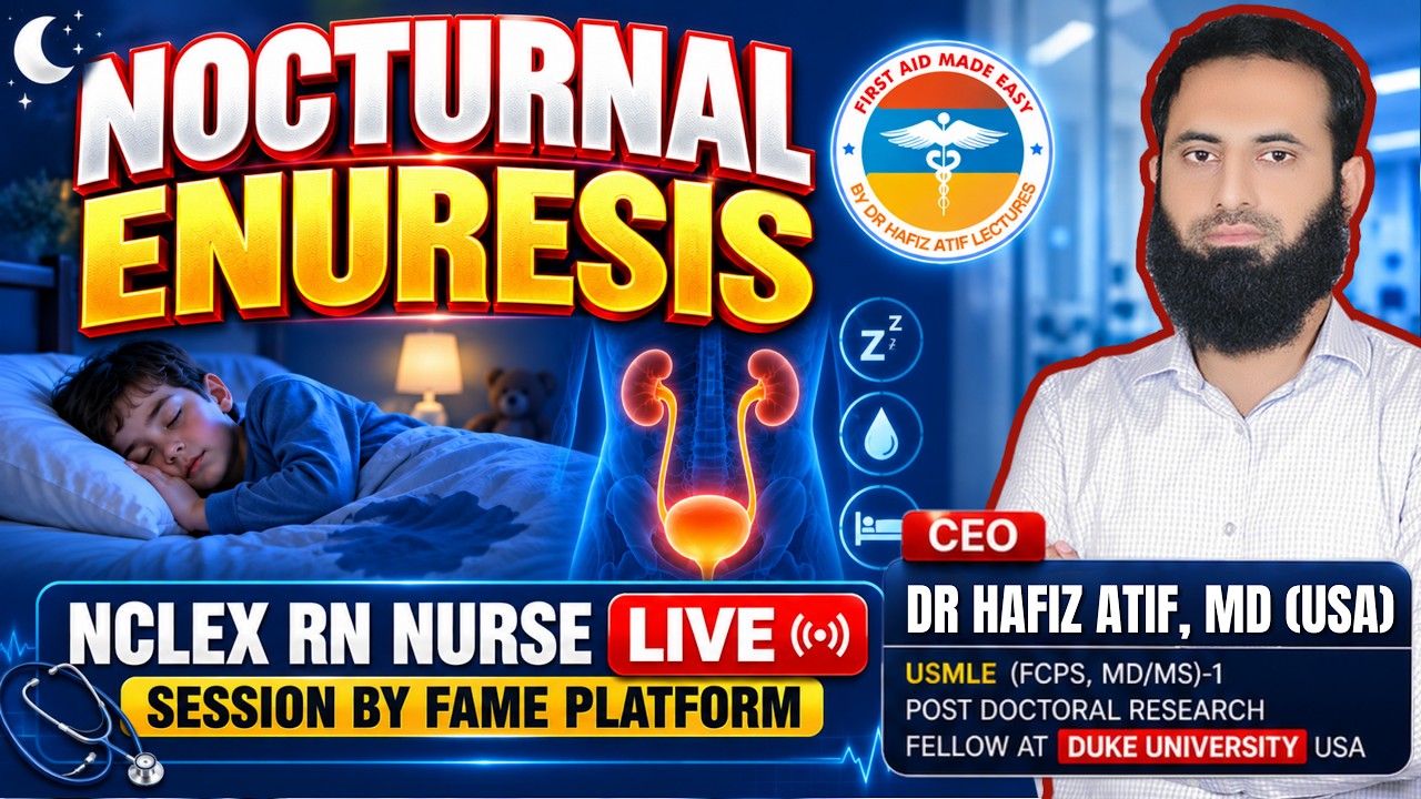 NOCTURNAL ENURESIS | NCLEX RN Nurse Live Session | FAME Platform