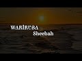 Sheebah -  WAKIKUBA.( Lyrics )