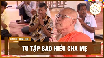 Truyền thống tu tập báo hiếu cha mẹ của bà con Khmer | Bchannel
