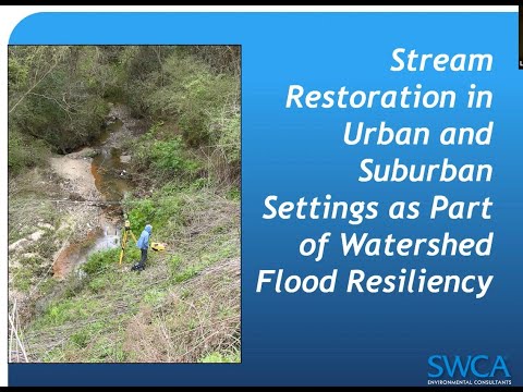 Stream Restoration in Urban and Suburban Settings as Part of Watershed Flood Resiliency