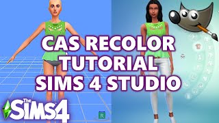 CAS RECOLOR TUTORIAL - SIMS 4 STUDIO |👚| SimSkeleton