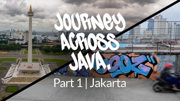 Journey Across Java | Part 1 Jakarta
