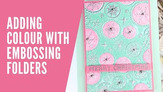 How to Add Colour to Embossing Folders for Beautiful Christmas Cards!