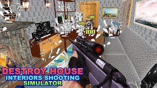 Destroy House Interiors Shooting Simulator screenshot 3