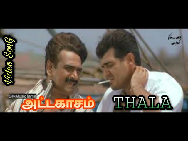 Thala Pola Varuma || Attagasam 1080p Full  HD || Silk Music Tamil class=