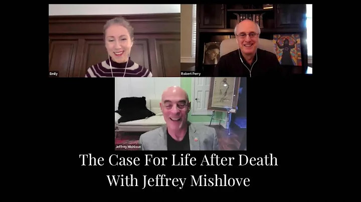 Evidence for Life After Death - Interviewing Jeffr...