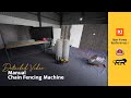 Manual Chain link fencing machine - DETAILED VIDEO | Kolheshwari Industries 2021