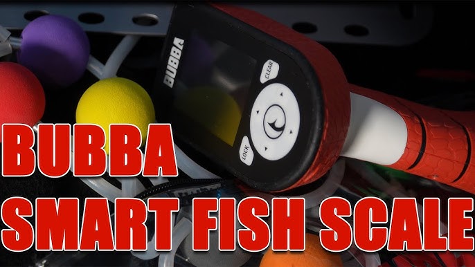 Introducing the revolutionary Bubba Smart Fish Scale, Pro Series