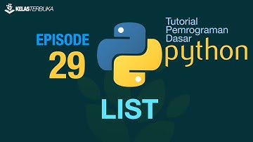 Belajar Python [Dasar] - 29 - List